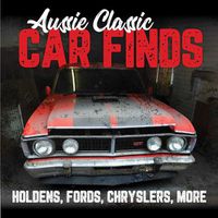 Cover image for Aussie Classic Car Finds: Holdens, Fords, Chryslers, More