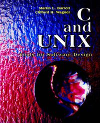 Cover image for C. and Unix: Tools for Software Design