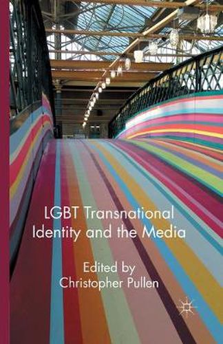 Cover image for LGBT Transnational Identity and the Media