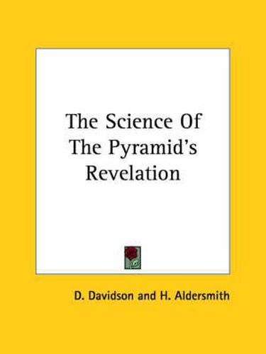 Cover image for The Science of the Pyramid's Revelation