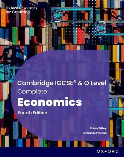 Cover image for Cambridge IGCSE and O Level Complete Economics: Student Book