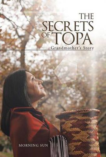Cover image for The Secrets of Topa: Grandmother's Story