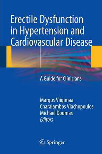 Cover image for Erectile Dysfunction in Hypertension and Cardiovascular Disease: A Guide for Clinicians