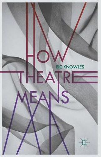 Cover image for How Theatre Means