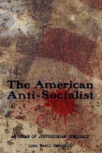 The American Anti=Socialist