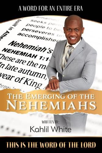 Cover image for The Emerging of the Nehemiahs