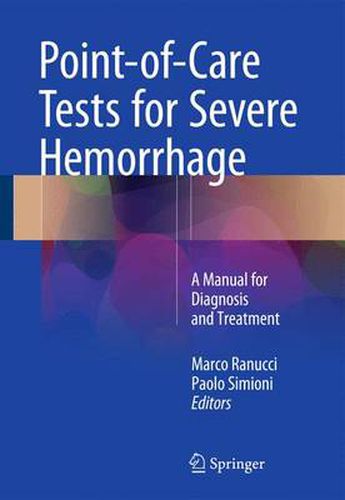 Cover image for Point-of-Care Tests for Severe Hemorrhage: A Manual for Diagnosis and Treatment