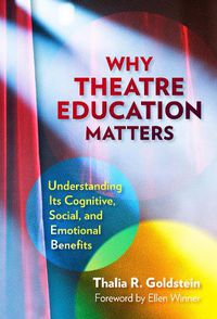 Cover image for Why Theatre Education Matters