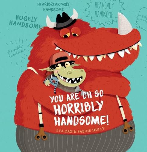 Cover image for You Are Oh So Horribly Handsome!