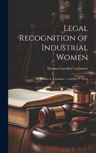 Legal Recognition of Industrial Women