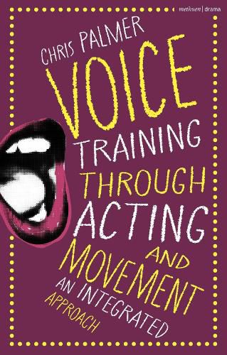 Cover image for Voice Training Through Acting and Movement