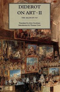 Cover image for Diderot on Art, Volume II: The Salon of 1767