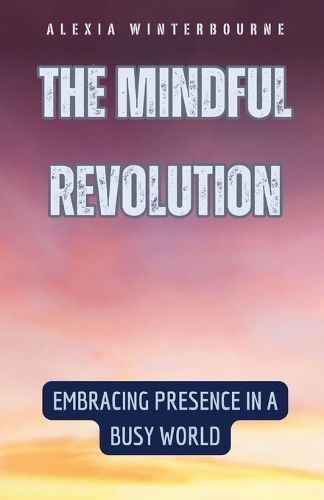 Cover image for The Mindful Revolution