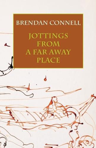 Cover image for Jottings from a Far Away Place