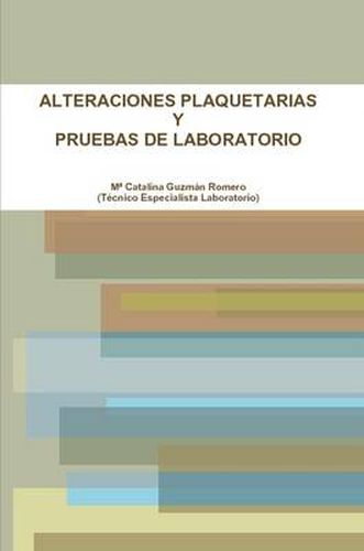 Cover image for Alteraciones Plaquetarias Y Pruebas De Laboratorio