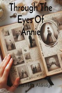 Cover image for Through The Eyes Of Annie