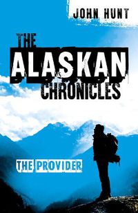 Cover image for Alaskan Chronicles, The - The Provider