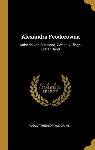 Cover image for Alexandra Feodorowna