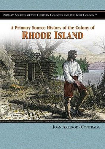 Cover image for A Primary Source History of the Colony of Rhode Island