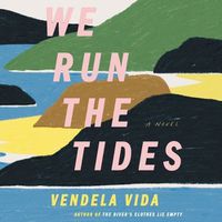 Cover image for We Run the Tides