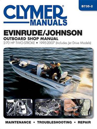 Cover image for Clymer Evinrude/Johnson 2-70 Hp, 2-Stroke Outboard: 1995-2007