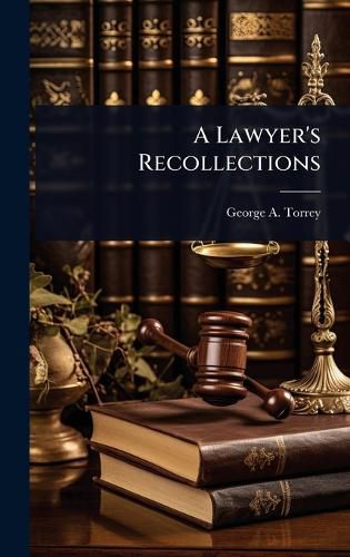 Cover image for A Lawyer's Recollections