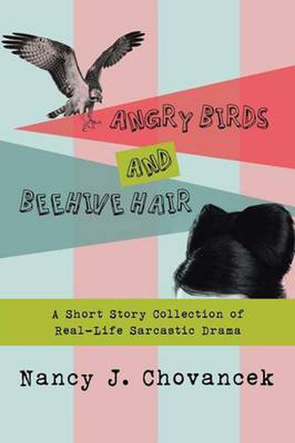 Cover image for Angry Birds and Beehive Hair