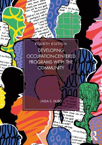Cover image for Developing Occupation-Centered Programs With the Community