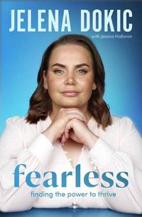 Cover image for Fearless: Finding the Power to Thrive
