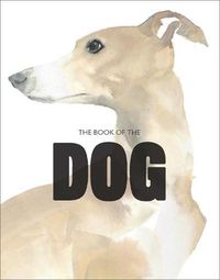 Cover image for The Book of the Dog: Dogs in Art