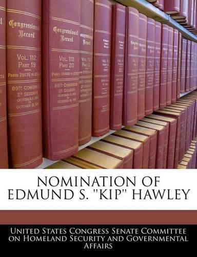 Cover image for Nomination of Edmund S. 'Kip' Hawley