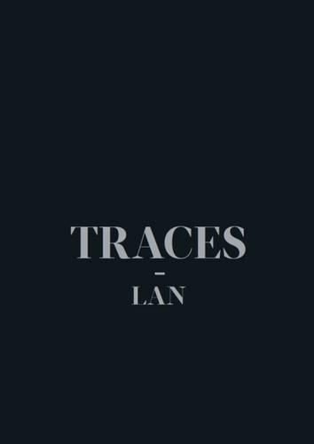 Cover image for Traces: LAN (Local Architecture Network)