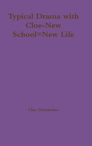 Cover image for Typical Drama with Cloe-New School=New Life