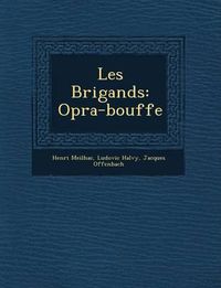 Cover image for Les Brigands: Op Ra-Bouffe