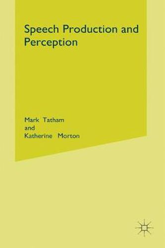 Speech Production and Perception