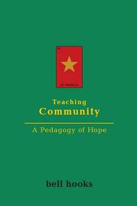 Cover image for Teaching Community: A Pedagogy of Hope