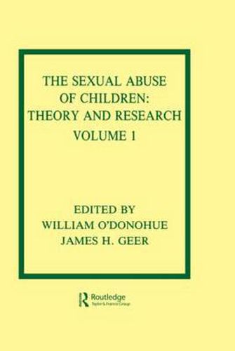 Cover image for The Sexual Abuse of Children: Volume I: Theory and Research