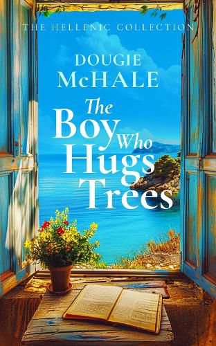 Cover image for The Boy Who Hugs Trees