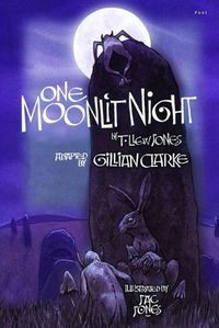 Cover image for One Moonlit Night (T. Llew Jones)