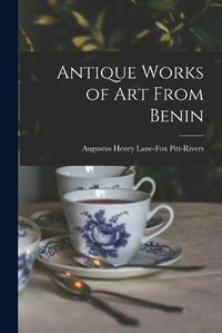 Cover image for Antique Works of art From Benin