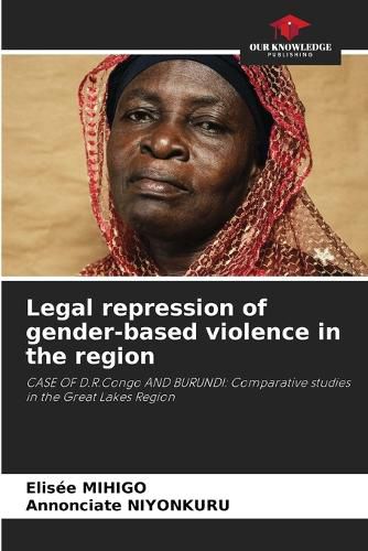 Cover image for Legal repression of gender-based violence in the region