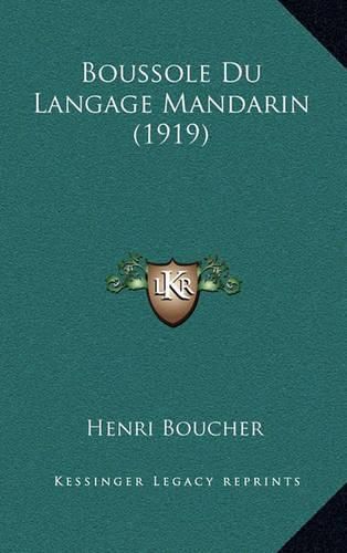 Cover image for Boussole Du Langage Mandarin (1919)