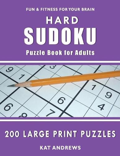 Cover image for Hard Sudoku Puzzle Book for Adults: 200 Large Print Puzzles