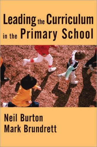 Leading the Curriculum in the Primary School