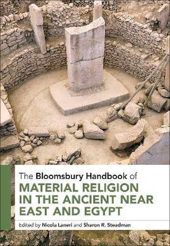 Cover image for The Bloomsbury Handbook of Material Religion in the Ancient Near East and Egypt