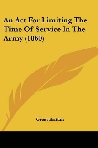 An ACT for Limiting the Time of Service in the Army (1860)