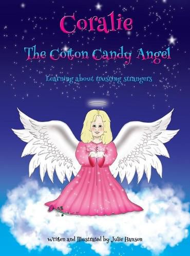 Cover image for Coralie The Cotton Candy Angel: Learning about trusting strangers