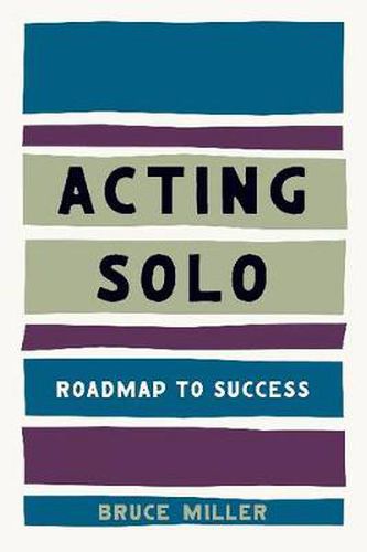 Cover image for Acting Solo: Roadmap to Success