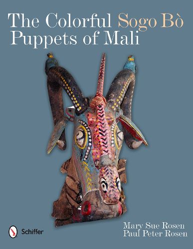 Cover image for Colorful Sogo Bo Puppets of Mali