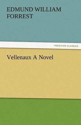 Cover image for Vellenaux a Novel